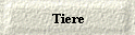 Tiere