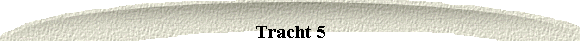 Tracht 5